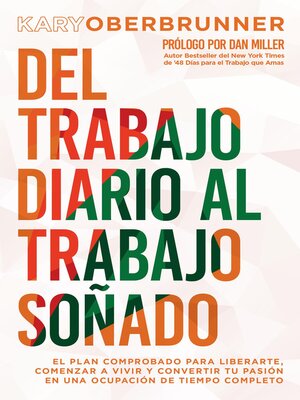 cover image of Del Trabajo Diario Al Trabajo Soñado